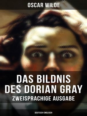 cover image of Das Bildnis des Dorian Gray (Zweisprachige Ausgabe